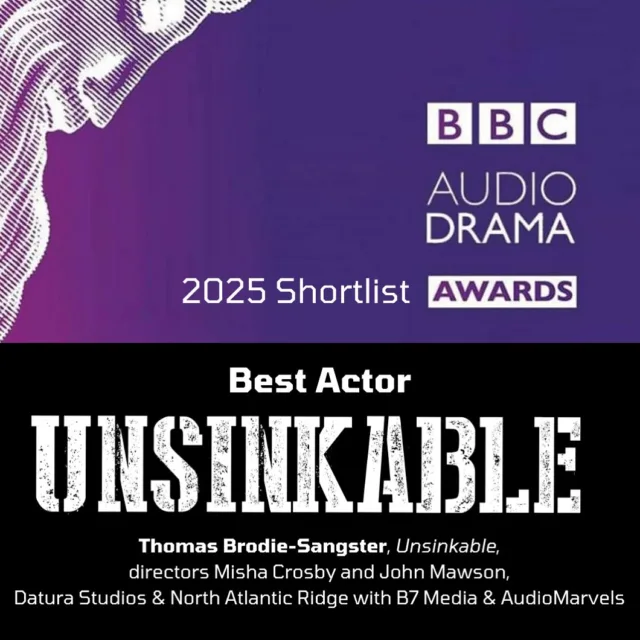 Well this is a nice way to close the year. A BBC Audio Drama nomination for our lead actor Thomas Brodie-Sangster (Young Deck Officer Arthur Hawkins) in our Wondery+ WW2 audio drama UNSINKABLE. Huge congrats all round, especially to our US partners (and directors) #MishaCrosby and #JohnMawson and fellow UK producers #HelenQuigley and #JackBowman. #audiodrama #originaldrama #DaturaStudios #NorthRidge #B7Media #AudioMarvels #awards #nomination #shortlist